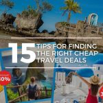 Tips for Finding the Right Cheap Travel Deals
