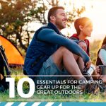 Essentials for Camping Gear Up for the Great Outdoors