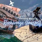 Amazing Ways To Recharge Yourself