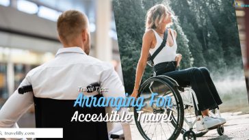 Travel Tips Arranging For Accessible Travel
