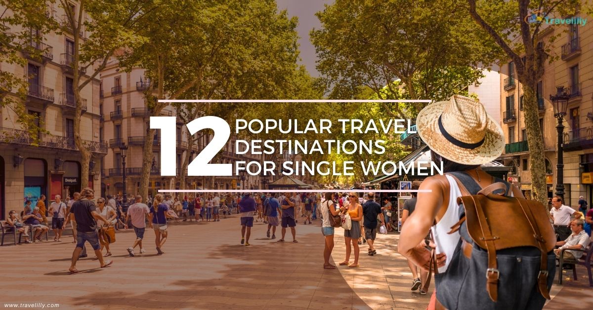 Best Travel Destinations for Single Women